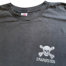 Load image into Gallery viewer, LATE 90&#39;S DWARVES TEE
